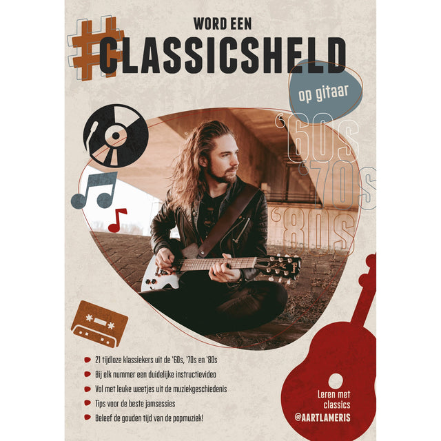 Classicsheld gitaarboek van Aart Lameris – 21 songs uit de jaren 60, 70 en 80
