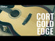 CORT Gold-Edge Grand Auditorium Cutaway All Solid Elektro-Akoestische Gitaar Naturel Hoogglans met Koffer